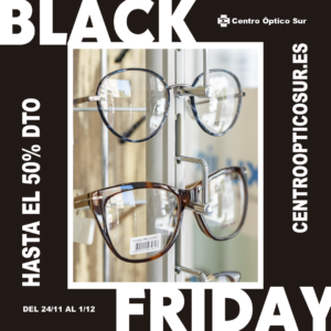 Black Friday Centro Óptico Sur