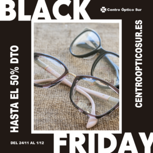Black Friday Centro Óptico Sur